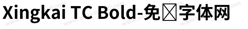 Xingkai TC Bold字体转换